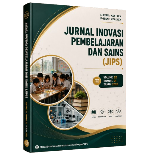 					View Vol. 2 No. 01 (2026): Jurnal Inovasi Pembelajaran dan Sains (JIPS)
				