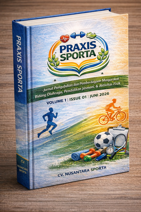 					View Vol. 1 No. 01 (2026): PRAXIS SPORTA: Jurnal Pengabdian Olahraga
				